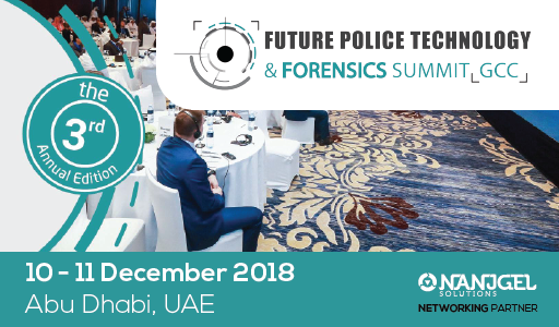 Future Police Technology and Forensics Summit GCC